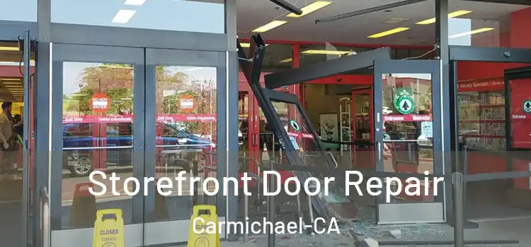  Storefront Door Repair Carmichael-CA